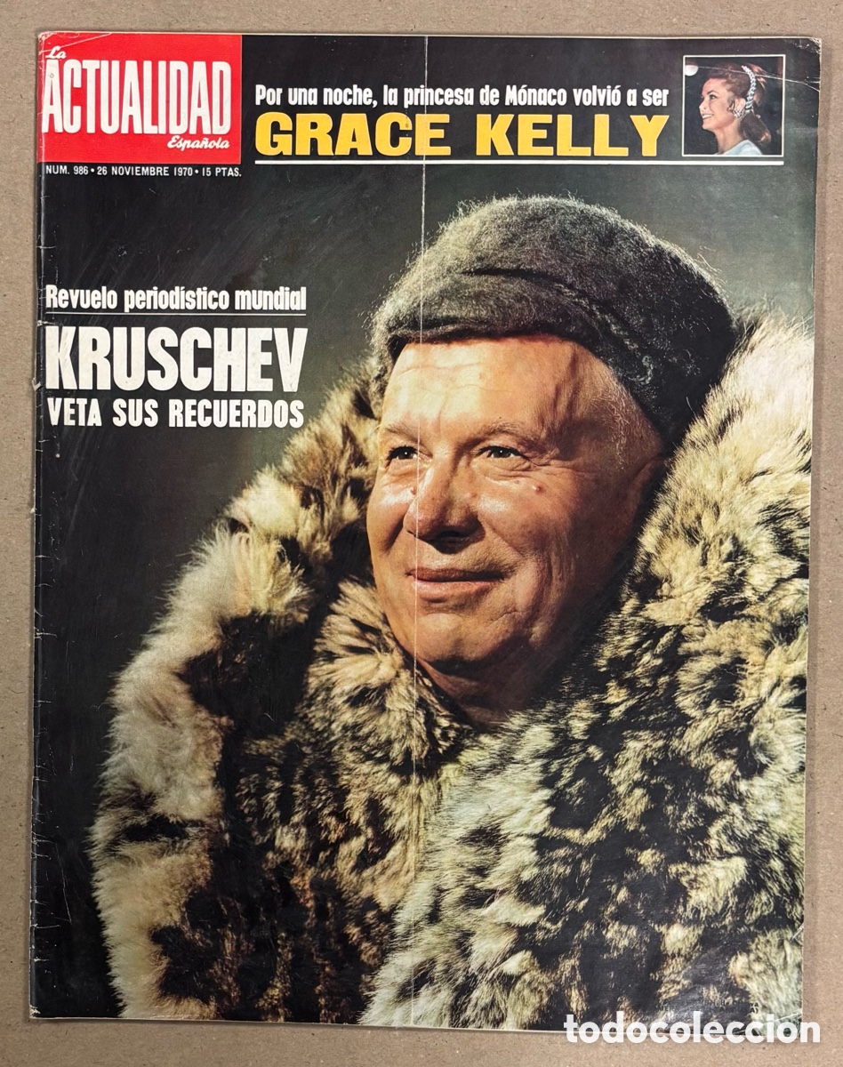 Coleccionismo de revista Gaceta Ilustrada: LA ACTUALIDAD ESPA&Ntilde;OLA N&deg; 986 (1970). KRUSCHEV, GRACE KELLY, ASESINATO BOB KENNEDY,&hellip;