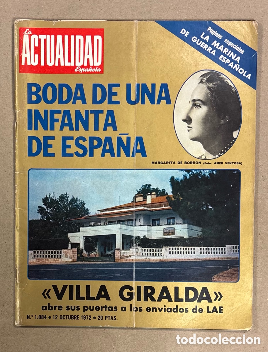 Coleccionismo de revista Gaceta Ilustrada: LA ACTUALIDAD ESPA&Ntilde;OLA N&deg; 1084 (1972). VILLA GIRALDA, ROSARIO FLORES, LA ARMADA ESPA&Ntilde;OLA