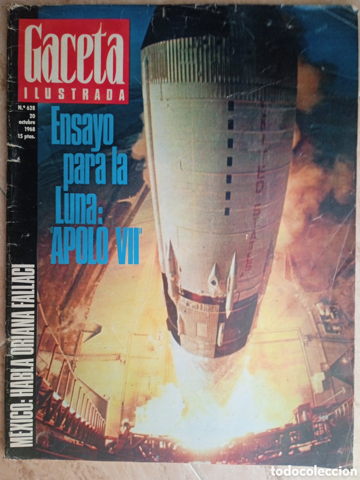 Coleccionismo de revista Gaceta Ilustrada: Gaceta Ilustrada n&deg;628 Apolo VII M&eacute;xico habla Oriana Fallaci Dalai Lama
