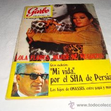 Coleccionismo de Revista Garbo: GARBO FEBRERO DE 1970 CON LOLA FLORES Y GRAN EXCLUSIVA AL SHA DE PERSIA Y LOS HIJOS DE ONASIS .. Lote 26468526
