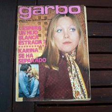 Coleccionismo de Revista Garbo: GARBO / MANOLO ESCOBAR, AMPARO MUÑOZ, KARINA, BLANCA ESTRADA, CHARO LOPEZ, NADIUSKA, ORNELLA MUTI