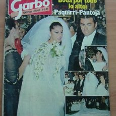 Coleccionismo de Revista Garbo: REVISTA GARBO Nº 1568 BODA ISABEL PANTOJA PAQUIRRI 1983 NASTASSJA KINSKI PIA ZADORA COMPLETA. Lote 338695088