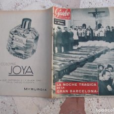 Coleccionismo de Revista Garbo: GARBO Nº 499, 1962, LA NOCHE TRAGICA DE BARCELONA LAS INUNDACIONES,. Lote 400293924