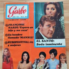 Coleccionismo de Revista Garbo: GARBO Nº 840 - EUROFESTIVAL 69 - EL SANTO BODA INMINENTE - UN HOMBRE LLAMADO MANNIX