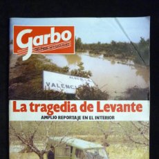 Coleccionismo de Revista Garbo: GARBO, Nº 1541, 1 NOVIEMBRE 1982. LA TRAGEDIA DE LEVANTE. DOBLE CUBIERTA ESPECIAL VALENCIA. MUY RARO