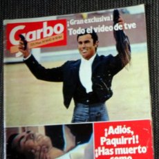 Coleccionismo de Revista Garbo: REVISTA GARBO Nº1642 OCTUBRE 1984. MUERTE DE PAQUIRRI. TOROS. ISABEL PANTOJA. ENTIERRO PAQUIRRI