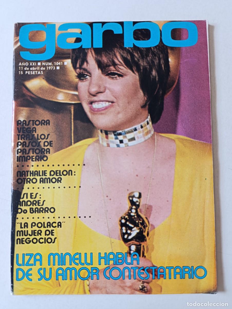 Coleccionismo de Revista Garbo: Revista GARBO n&ordm; 1041 Liza Minnelli Karina Patty Shepard Sylvie Vartan Narciso Ib&aacute;&ntilde;ez Menta Beatles