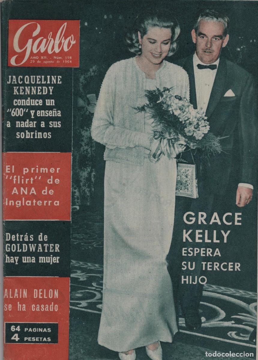 Coleccionismo de Revista Garbo: GRACE KELLY - ALAIN DELON - FIDEL CASTRO REVISTA GARBO NUMERO 598 - 29 DE AGOSTO DE 1964
