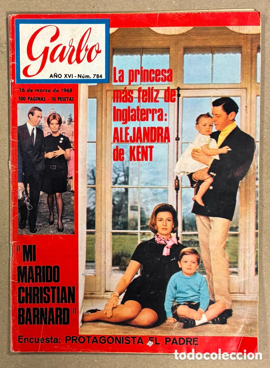 Coleccionismo de revista Garbo: GARBO N&deg; 784 (1968). ALEJANDRA DE KENT, PEPE BIENVENIDA, ANTONIO GADES, BEN AL&Iacute;,&hellip;