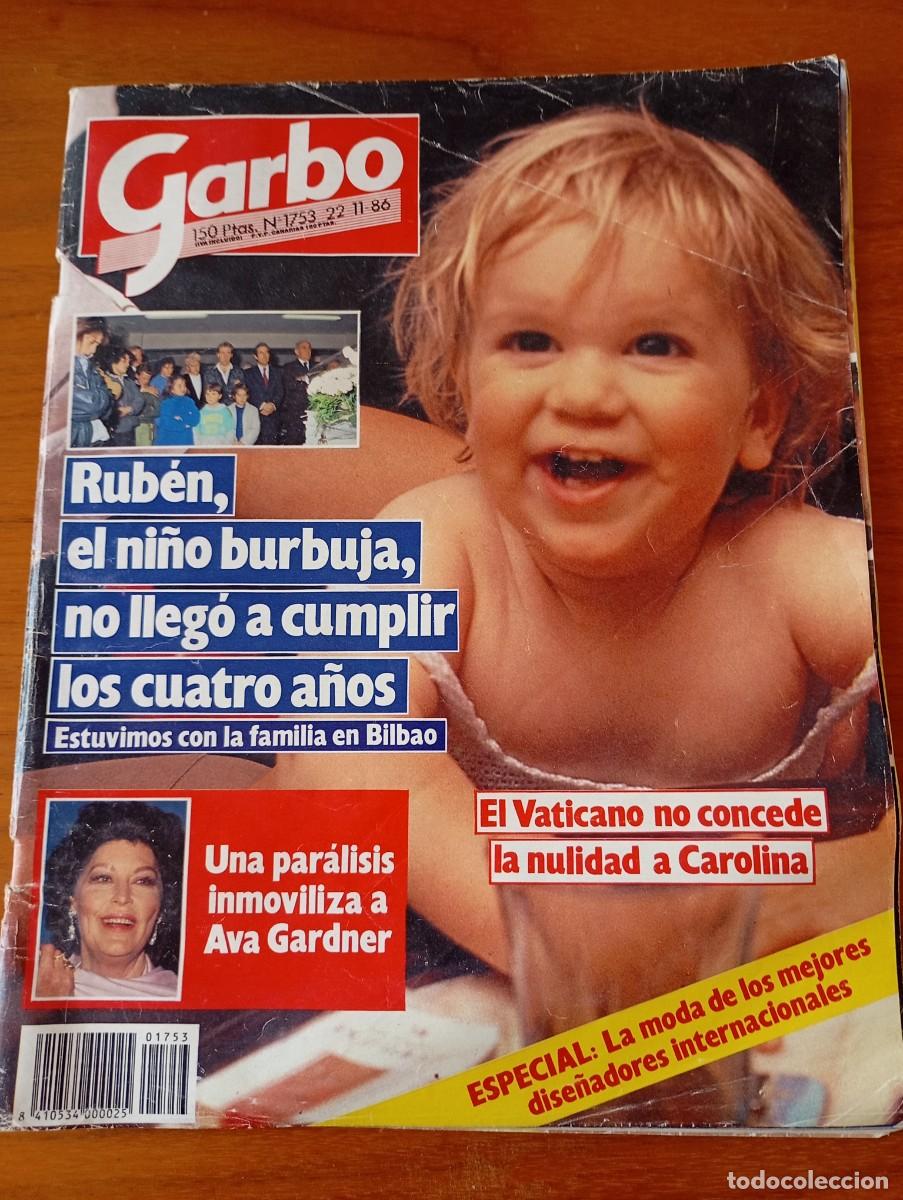 Sammeln von Zeitschriften Garbo: REVISTA GARBO. NUM 1753. EL NU&Ntilde;O BURBUJA, AVA GADNER, CAROLINA 1986