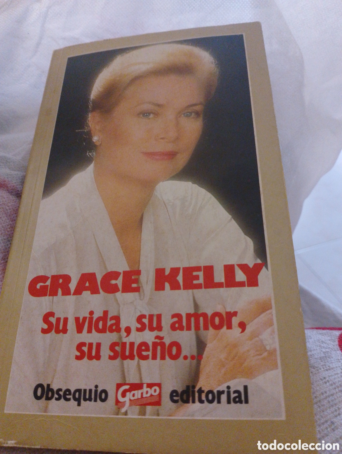 Coleccionismo de revista Garbo: Grace Kelly, su vida su amor su sue&ntilde;o .....