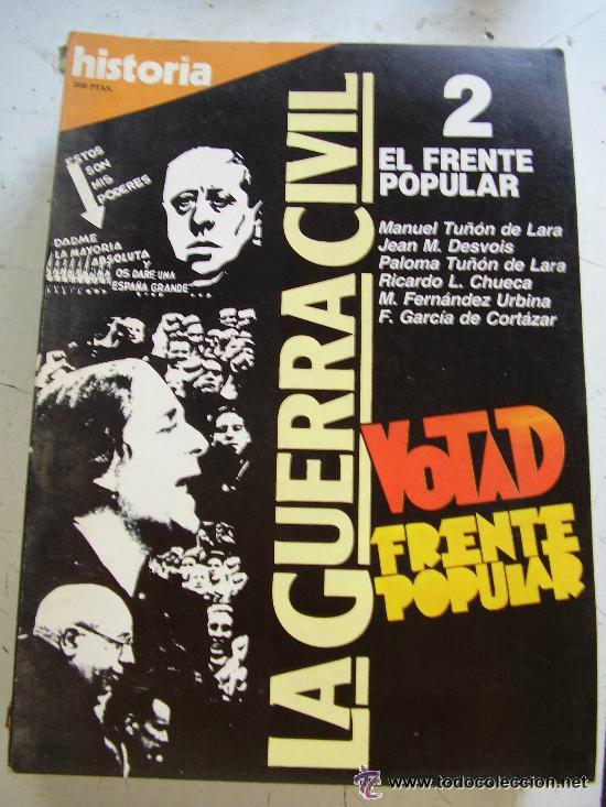 Coleccionismo de revista Historia 16: LA GUERRA CIVIL . N&ordm; 2. EL FRENTE POPULAR. DE HISTORIA&acute;16.