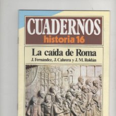Coleccionismo de Revista Historia 16: CUADERNOS DE HISTORIA 16 Nº 67, LA CAÍDA DE ROMA