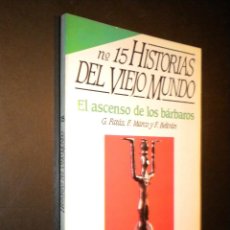 Coleccionismo de Revista Historia 16: HISTORIA 16 / 15 / HISTORIAS DEL VIEJO MUNDO / EL ASCENSO DE LOS BARBAROS / FATAS, MARCO Y BELTRAN.. Lote 54556936