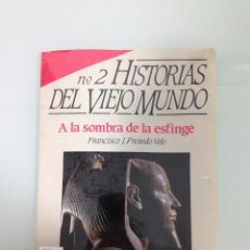 Coleccionismo de Revista Historia 16: HISTORIA DEL VIEJO MUNDO, 2, A LA SOMBRA DE LA EFIGIE, FRANCISCO J, PRESEDO VELO, HISTORIA 16