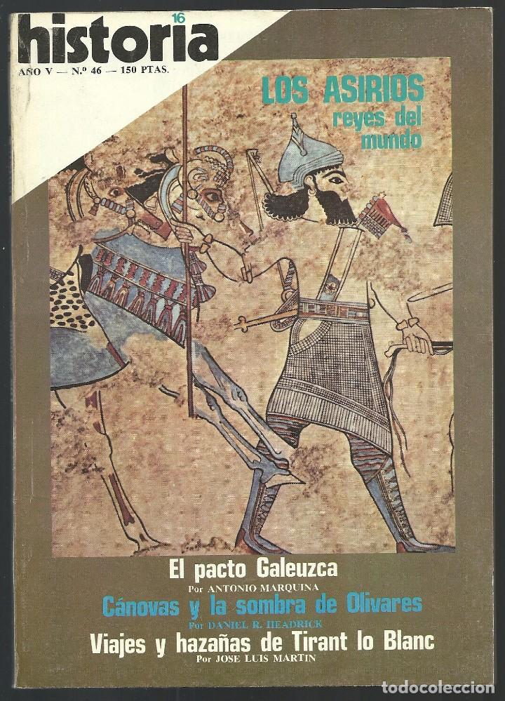 Coleccionismo de Revista Historia 16: HISTORIA 16. Nº 46 FEBRERO 1980. LOS ASIRIOS. PACTO GALEUZCA. CÁNOVAS Y LA SOMBRA DE OLIVARES - Foto 1 - 72685659