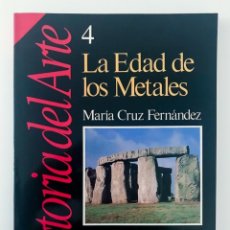 Coleccionismo de Revista Historia 16: LA EDAD DE LOS METALES - HISTORIA DEL ARTE Nº 4 - HISTORIA 16. Lote 282540648