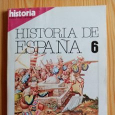 Coleccionismo de Revista Historia 16: HISTORIA 16 - HISTORIA DE ESPAÑA Nº 6 - LA FORJA DEL IMPERIO CARLOS Y FELIPE II. Lote 315329583