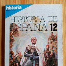 Coleccionismo de Revista Historia 16: HISTORIA 16 - HISTORIA DE ESPAÑA 12 - LA ESPAÑA DE LA CRUZADA GUERRA CIVIL. Lote 315336853