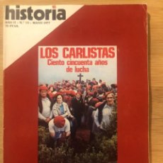 Coleccionismo de Revista Historia 16: HISTORIA 16 - AÑO II - Nº 13 - MAYO 1977. LOS CARLISTAS. CIENTO CINCUENTA AÑOS DE LUCHA.. Lote 335895838