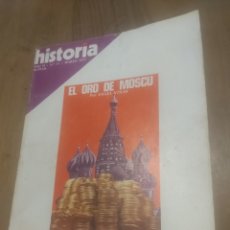 Coleccionismo de Revista Historia 16: HISTORIA 16 NÚMERO 11 EL ORO DE MOSCÚ LUCHAS SOCIALES EDAD BAJA U MEDIA MUERTE MACHADO SUMARIO VER