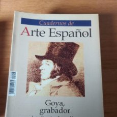 Coleccionismo de Revista Historia 16: CUADERNOS DE ARTE ESPAÑOL Nº 44. GOYA, GRABADOR. HISTORIA 16.. Lote 354625028