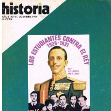 Coleccionismo de Revista Historia 16: HISTORIA 16 Nº 6, LOS ESTUDIANTES CONTRA EL REY 1928-1931, MAO, FIN DEL AFRICA BLANCA