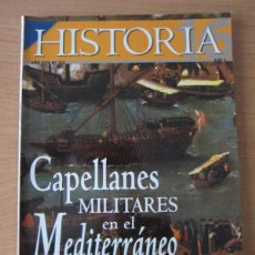 Coleccionismo de Revista Historia 16: CAPELLANES MILITARES EN EL MEDITERRÁNEO. HISTORIA AÑO XXV, Nº 312