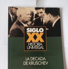 Coleccionismo de Revista Historia 16: SIGLOXX HISTORIA UNIVERSAL Nº 27 LA DECADA DE KRUSCHEV . HISTORIA 16. TEMAS DE HOY. 1998