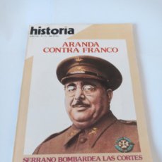 Coleccionismo de Revista Historia 16: HISTORIA 16 AÑO VII Nº72 1982 ARANDA CONTRA FRANCO