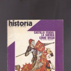 Coleccionismo de Revista Historia 16: REVISTA HISTORIA 16 - AÑO IV - Nº 34 - CASTILLA FEUDAL: LA GUERRA COMO OFICIO (ANGUS MACKAY)