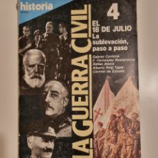 Coleccionismo de Revista Historia 16: EL 18 DE JULIO: LA SUBLEVACIÓN PASO A PASO