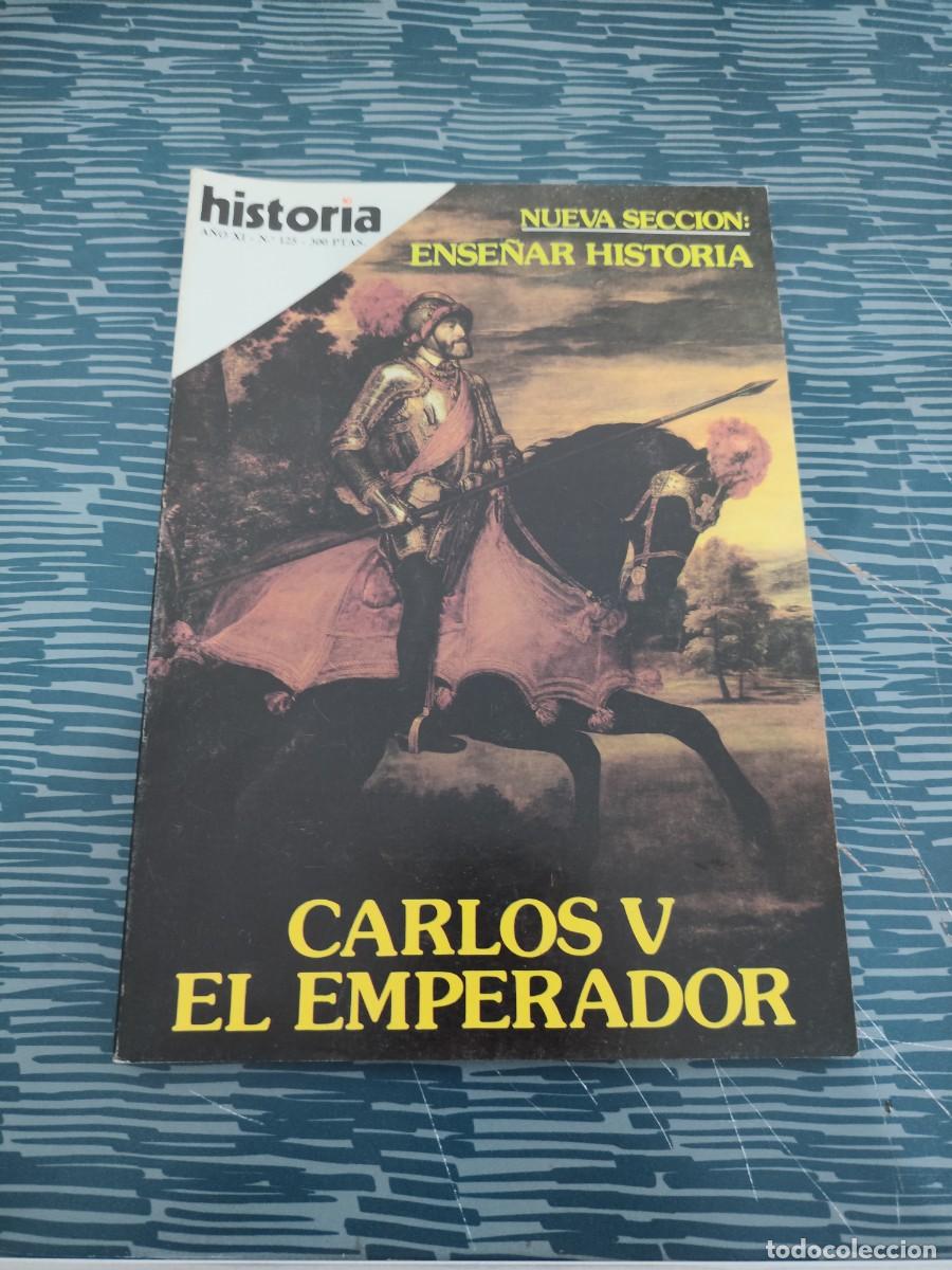 Coleccionismo de Revista Historia 16: HISTORIA 16,A&Ntilde;O XI,NUM.125,CARLOS V,EL EMPERADOR,130 PAG,VER SUMARIO.