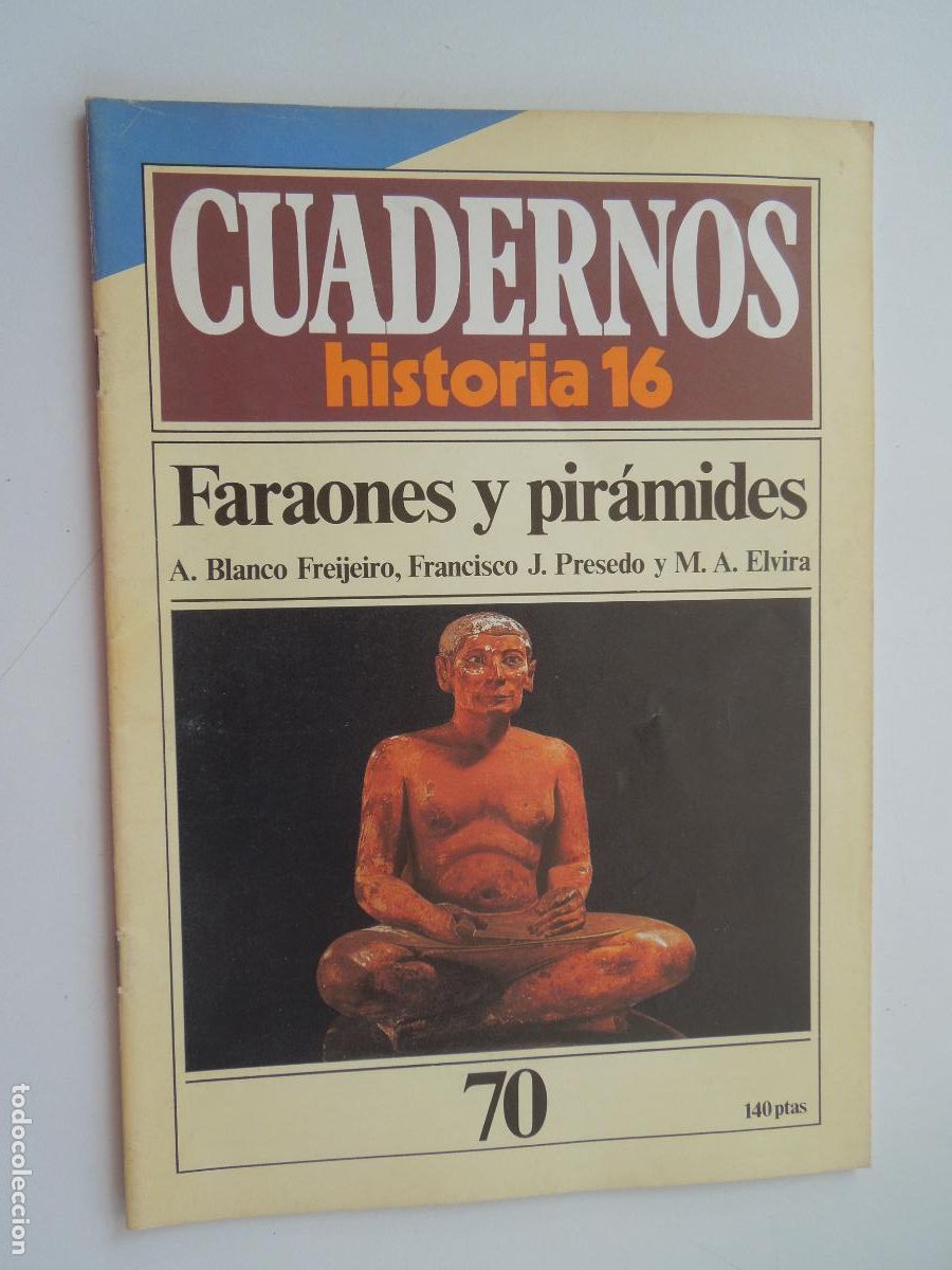 Coleccionismo de Revista Historia 16: CUADERNOS HISTORIA 16-N&ordm; 70-FARAONES Y PIR&Aacute;MIDES-BLANCO FREIJEIRO, PRESEDO, ELVIRA.
