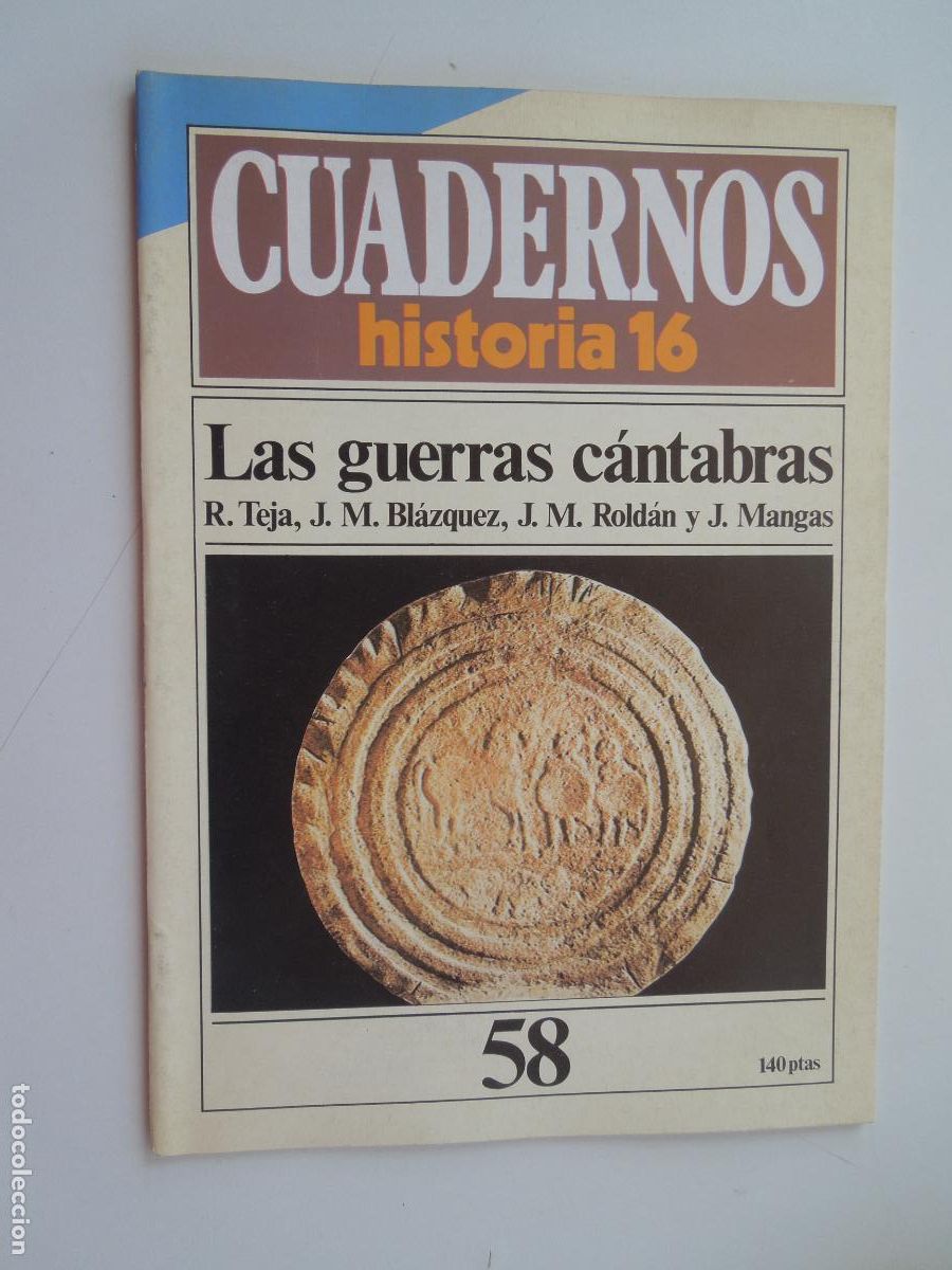 Coleccionismo de Revista Historia 16: CUADERNOS HISTORIA 16-N&ordm; 58-LAS GUERRAS C&Aacute;NTABRAS-R. TEJA, BL&Aacute;ZQUEZ, ROLD&Aacute;N Y MANGAS.