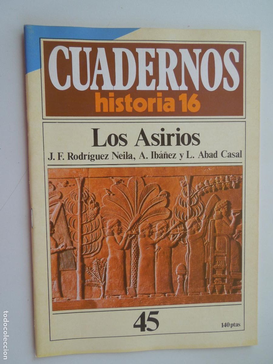 Coleccionismo de Revista Historia 16: CUADERNOS HISTORIA 16-N&ordm; 45-LOS ASIRIOS- J.F. RODR&Iacute;GUEZ, A. IB&Aacute;&Ntilde;EZ, L. ABAD CASAL.