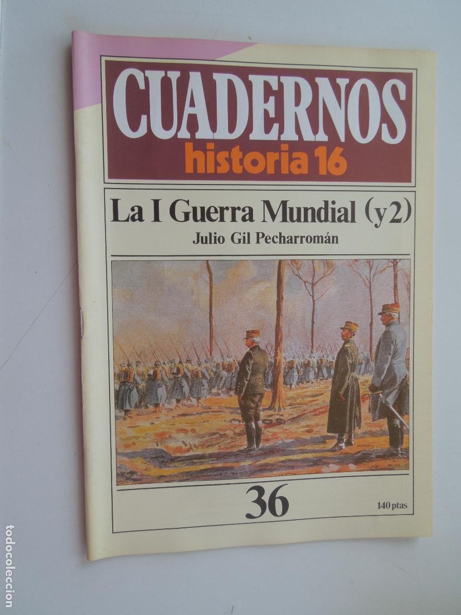 Coleccionismo de Revista Historia 16: CUADERNOS HISTORIA 16-N&ordm; 36-LA I GUERRA MUNDIAL (1 Y 2)-JULIO GIL PECHARROM&Aacute;N.