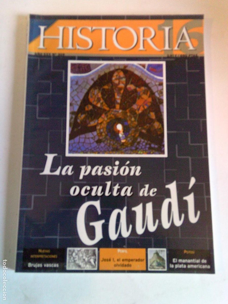 Coleccionismo de Revista Historia 16: Historia 16 N&ordm; 309 La pasi&oacute;n oculta de Gaud&iacute;