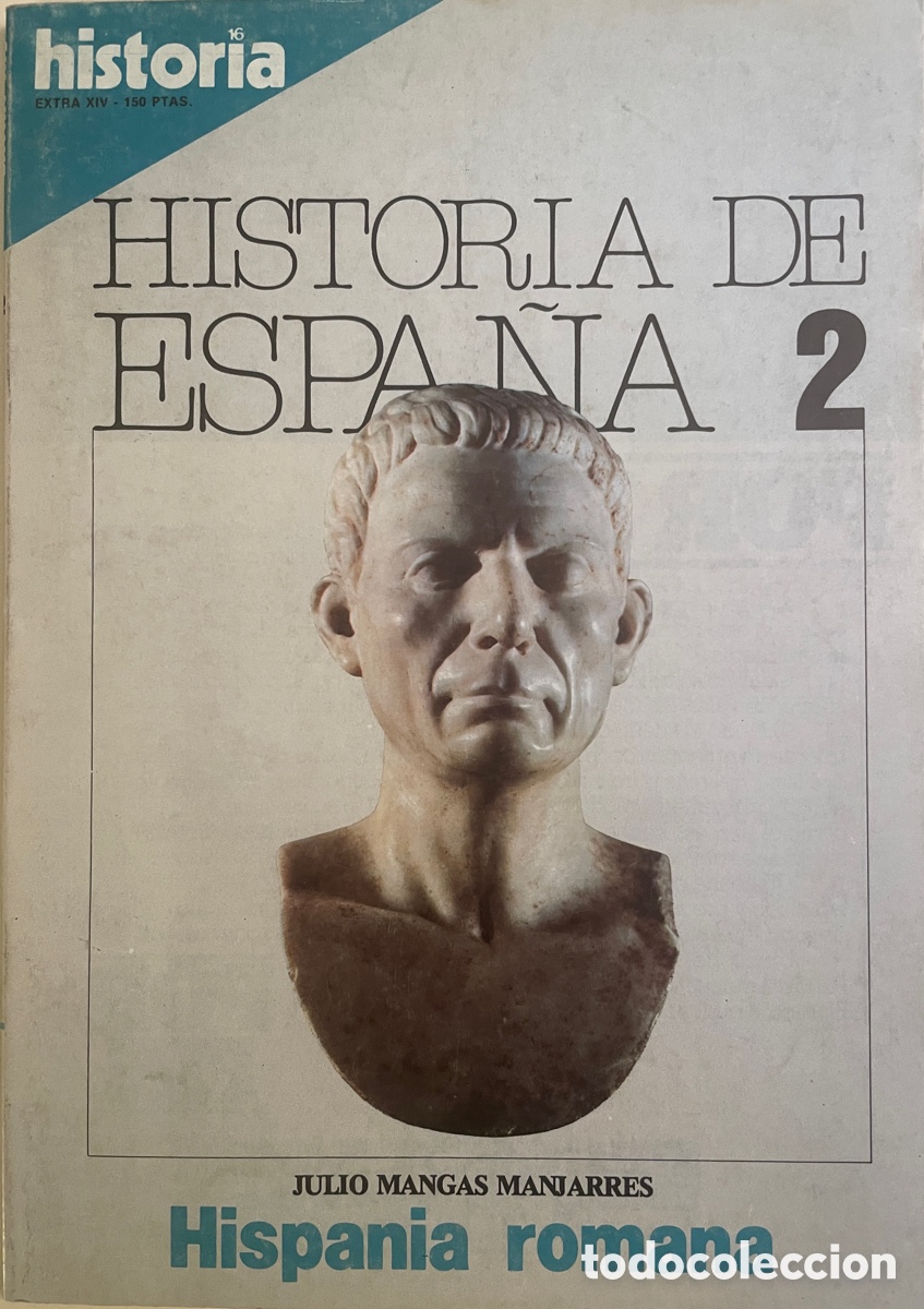 Coleccionismo de Revista Historia 16: Historia de Espa&ntilde;a 2. Hispania romana. Historia16. Junio 1980.