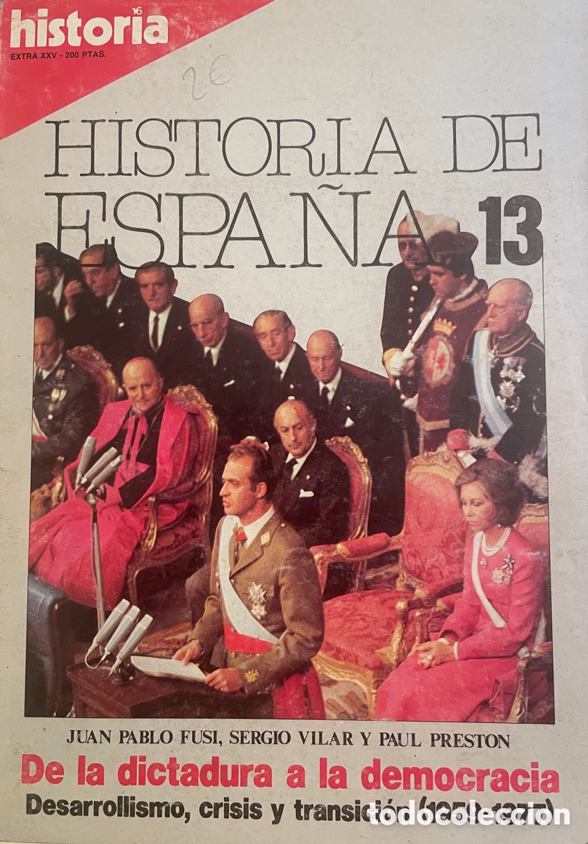 Coleccionismo de Revista Historia 16: Historia de Espa&ntilde;a 13. De la dictadura a la democracia. Historia16. Febrero 1983.