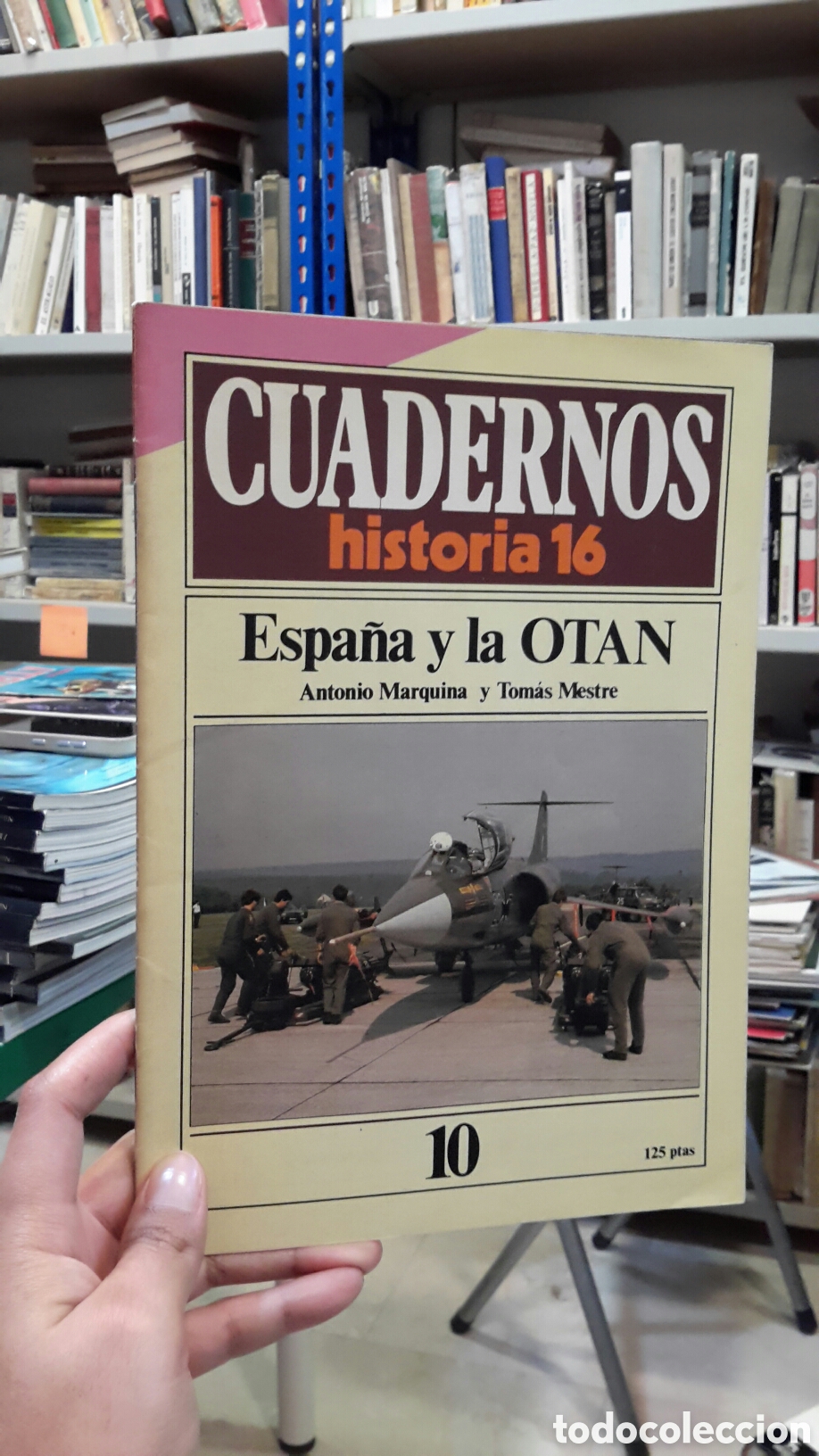 Colecionismo da Revista Historia 16: Cuadernos Historia 16 n&deg; 10 - Espa&ntilde;a y la OTAN