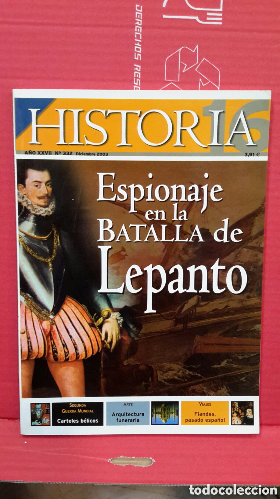 Coleccionismo de Revista Historia 16: Revista. Historia 16. Espionaje en la Batalla de Lepanto. A&ntilde;o XXVII. N.332.