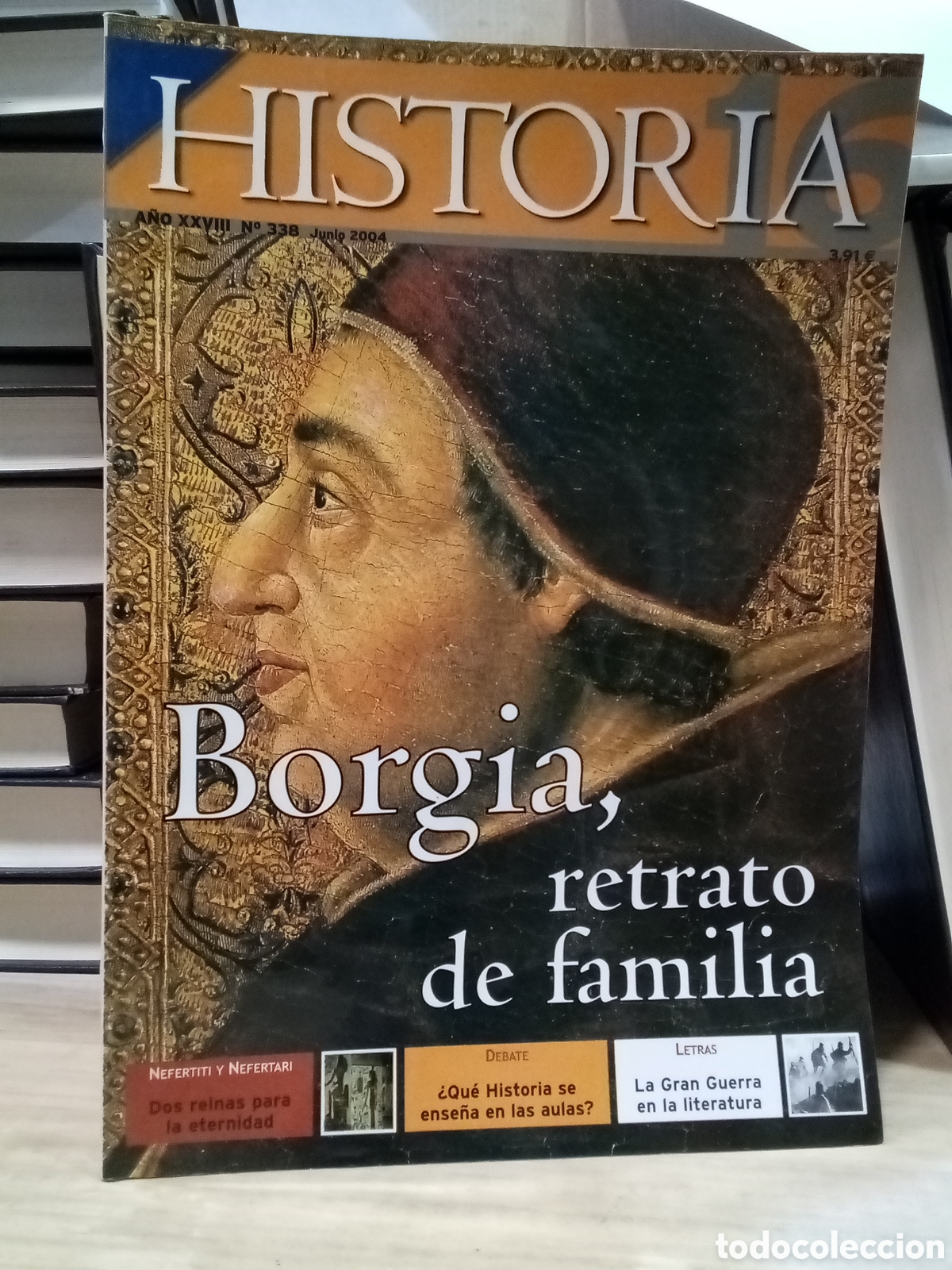 Sammeln von Zeitschriften Historia 16: Revista Historia 16, a&ntilde;o XXVIII, n. 338. Borgia, retrato de familia