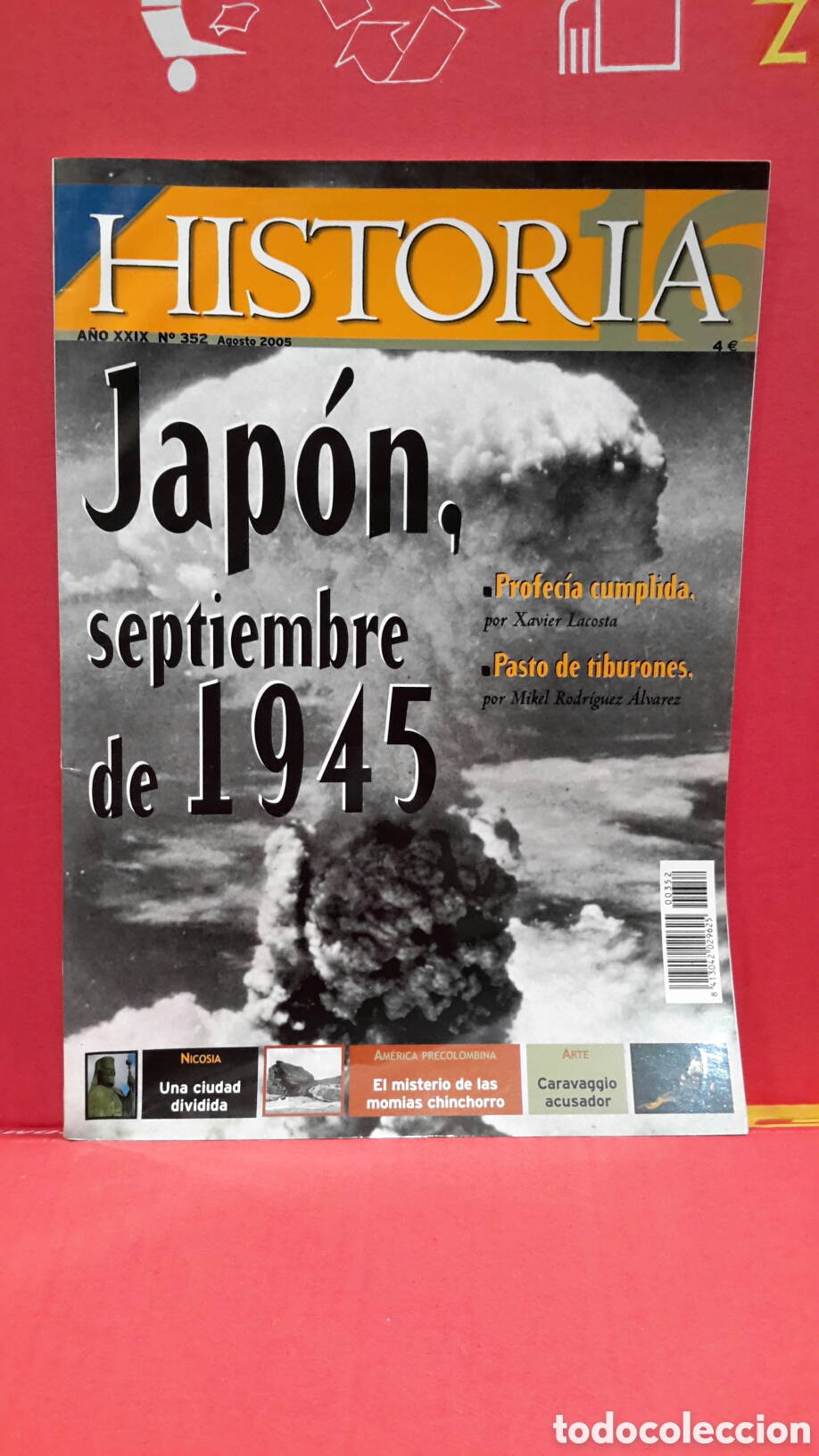 Collection Magazine Historia 16: Revista Historia 16, a&ntilde;o XXIX, n. 352. Japon, septiembre de 1945