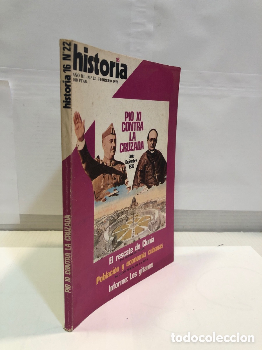 Collectionnisme de Magazine Historia 16: Historia 16, n&deg; 22, a&ntilde;o III : P&iacute;o XI contra la Cruzada