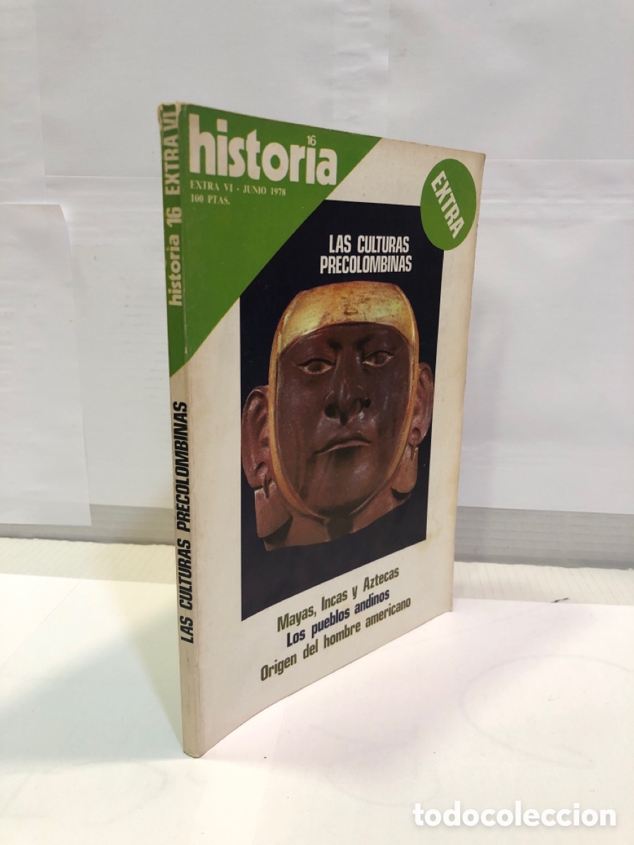 Coleccionismo de Revista Historia 16: Historia 16, EXTRA VI, Junio 1978 : Las culturas precolombinas