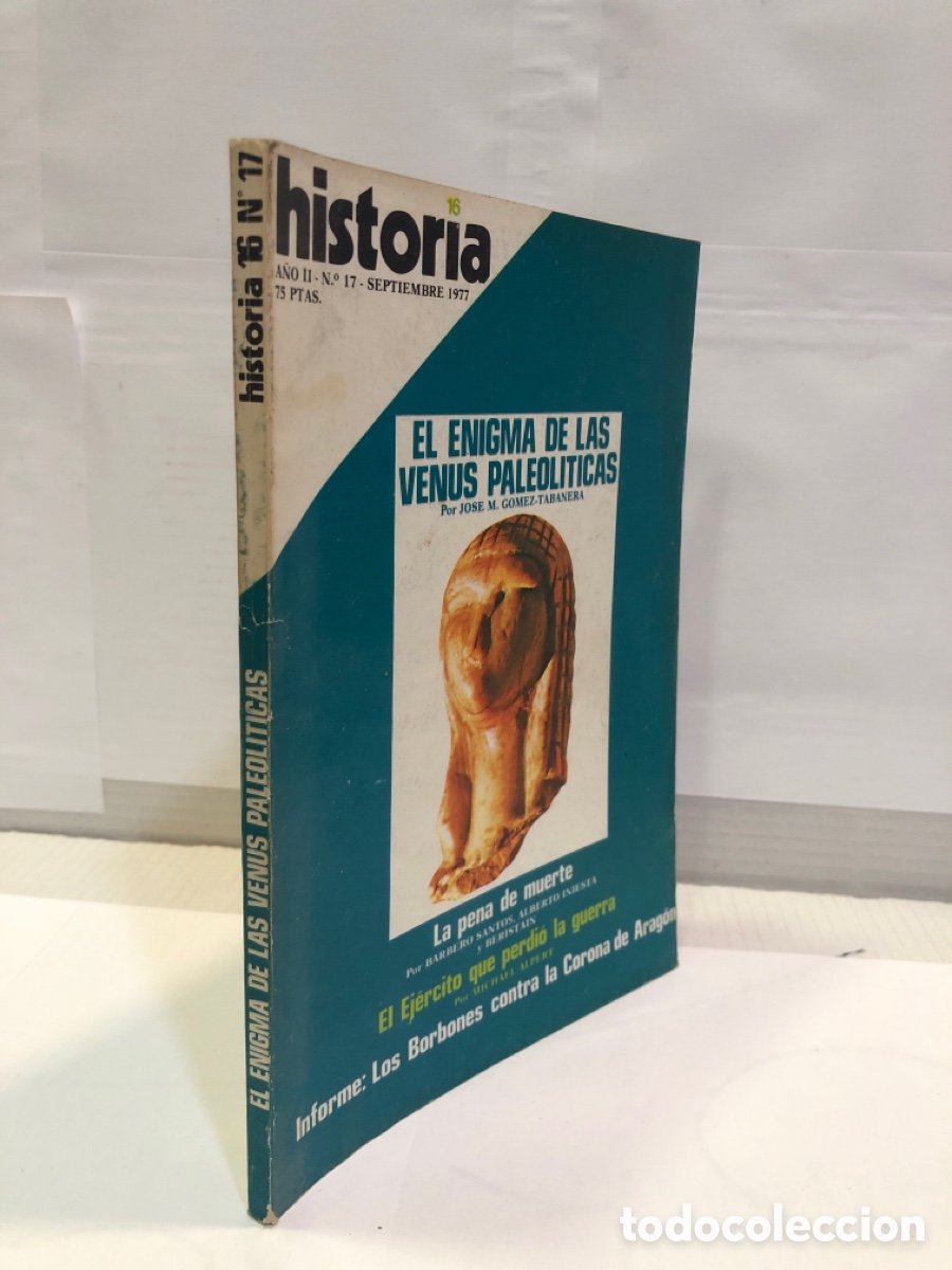 Collezionismo di Rivista Historia 16: Historia 16, n&deg; 17, a&ntilde;o II : El enigma de las venus paleoliticas
