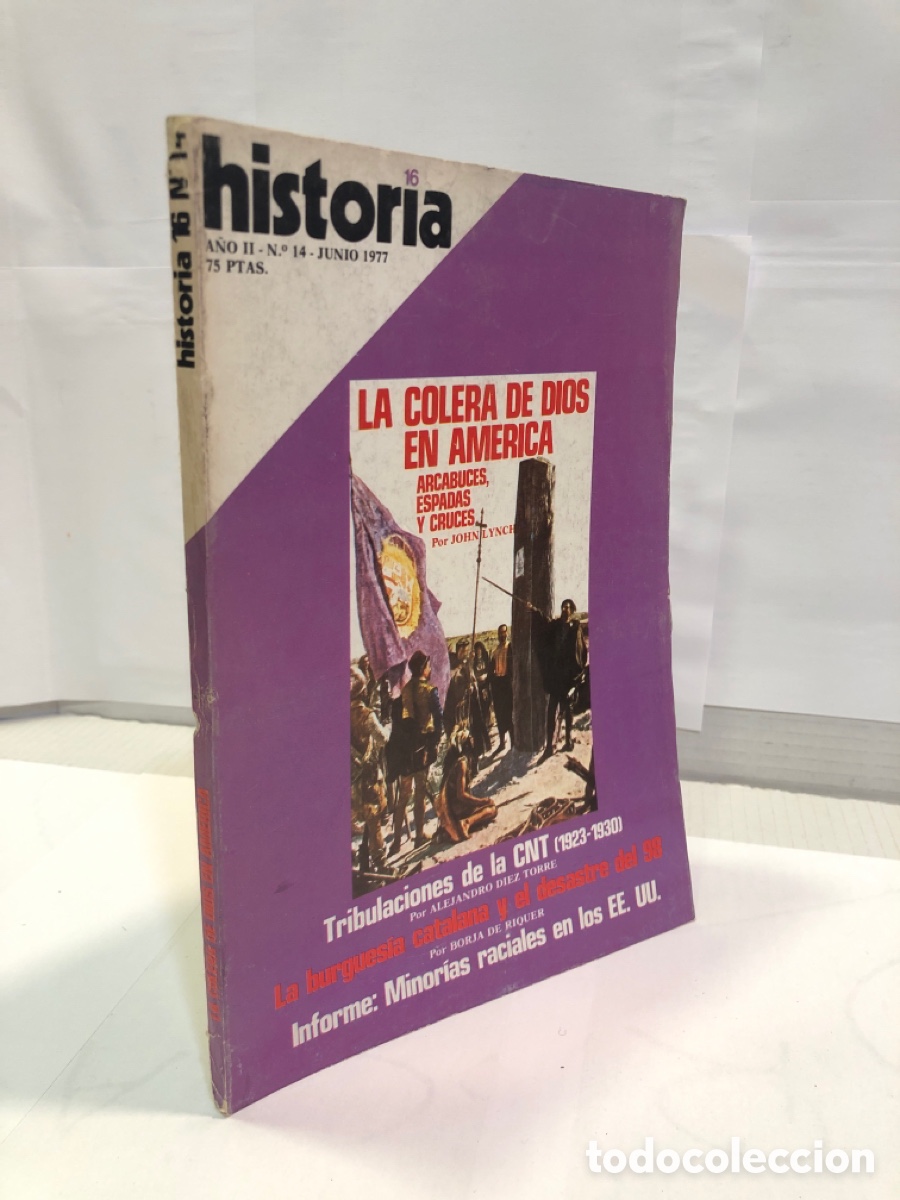 Collection Magazine Historia 16: Historia 16, n&deg; 14, a&ntilde;o II : La c&oacute;lera de dios en Am&eacute;rica
