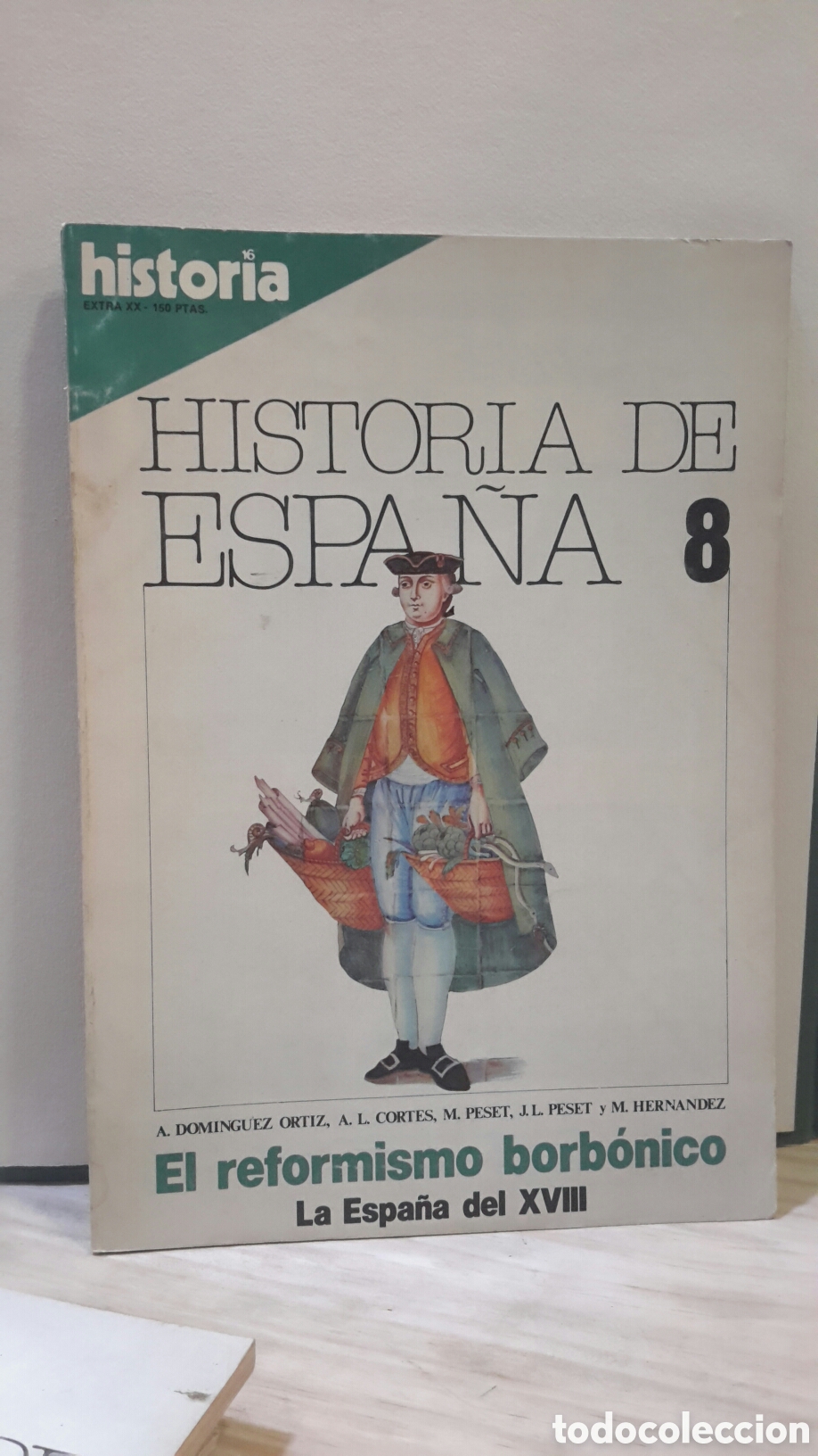 Collection Magazine Historia 16: Revista Historia 16 extra XX - El reformismo borbonico