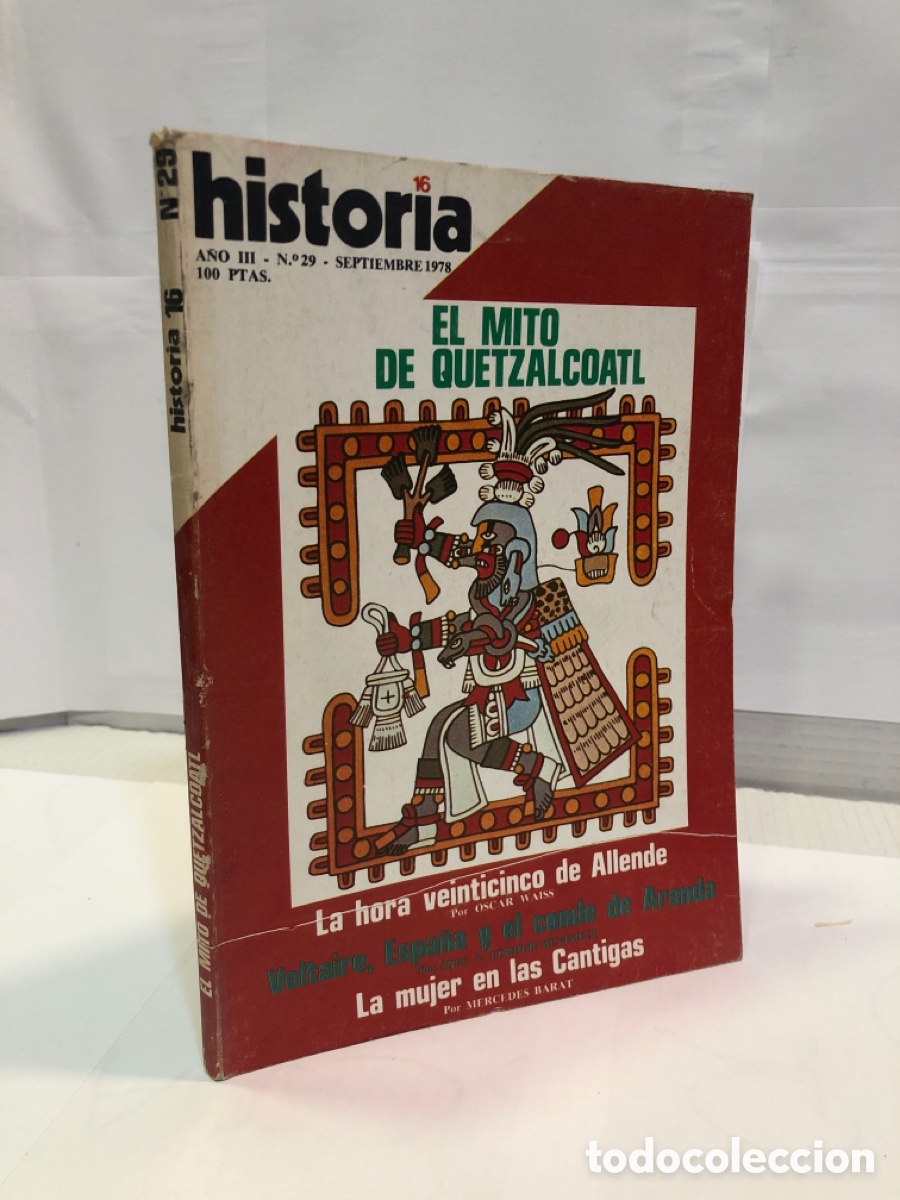 Collection Magazine Historia 16: Historia 16, n&deg; 29, a&ntilde;o III : El mito de Quetzalcoatl